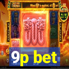 9p bet